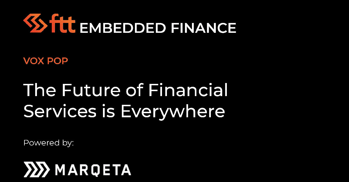 The Future of Financial Services is Everywhere